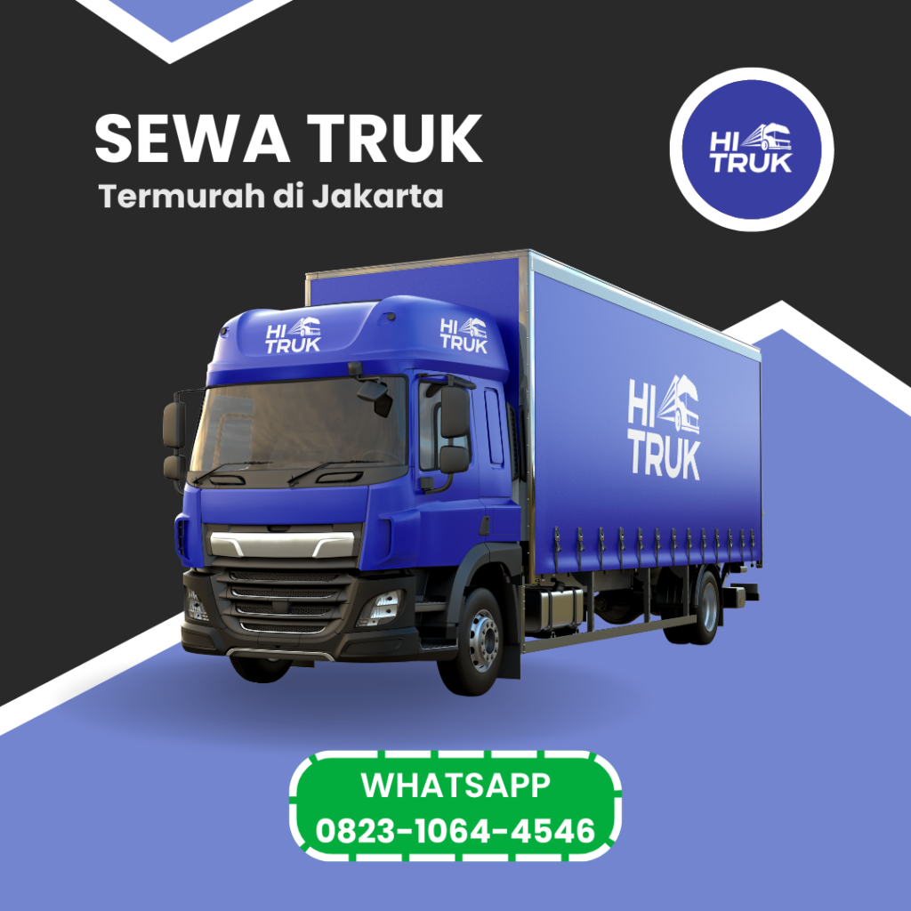 Cara Memilih Penyedia Jasa Sewa Truk yang Terpercaya
